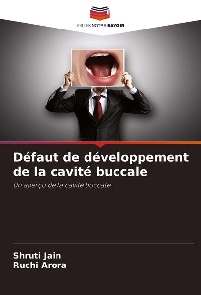 Produktbild: D&eacute;faut de d&eacute;veloppement de la cavit&eacute; buccale