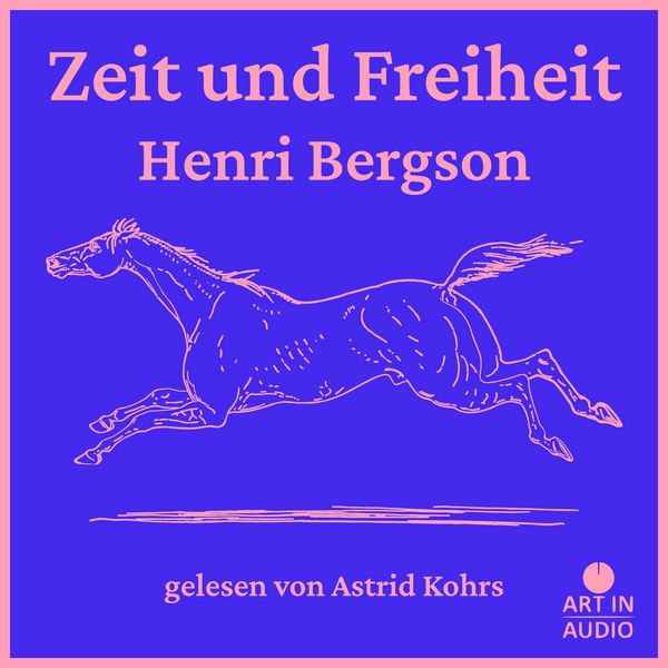 Zeit und Freiheit - Henri Bergson, Audio, 4070169110298