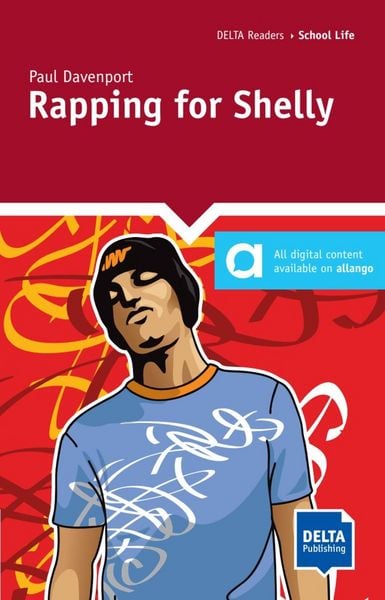 Rapping for Shelly, Taschenbuch von Paul Davenport, Delta Publishing by Klett, 978-3-12-501123-6