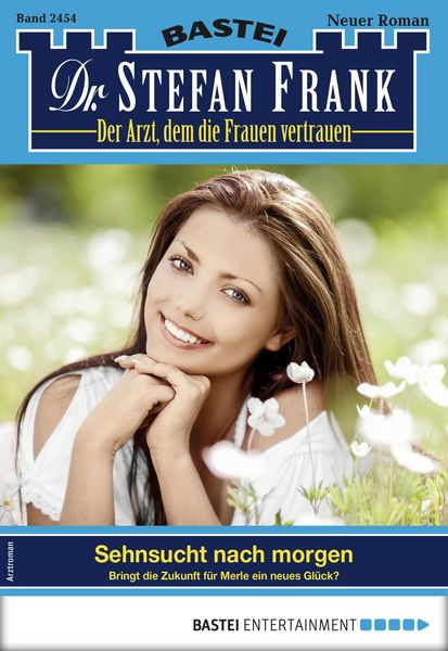 Produktbild: Dr. Stefan Frank 2454 - Arztroman