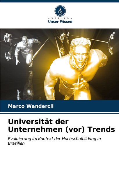 Produktbild: Universit&auml;t der Unternehmen (vor) Trends