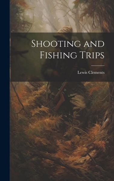 Produktbild: Shooting and Fishing Trips