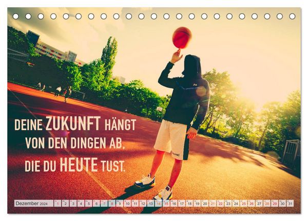 Produktbild: Positive Spr&uuml;che - Motivation und Basketball (Tischkalender 2024 DIN A5 quer), CALVENDO Monatskalender