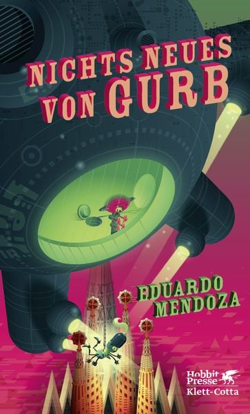 Nichts Neues von Gurb, Gebundene Ausgabe von Eduardo Mendoza, Klett Cotta, 9783608987713