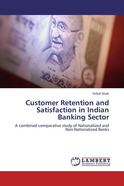 Produktbild: Customer Retention and Satisfaction in Indian Banking Sector