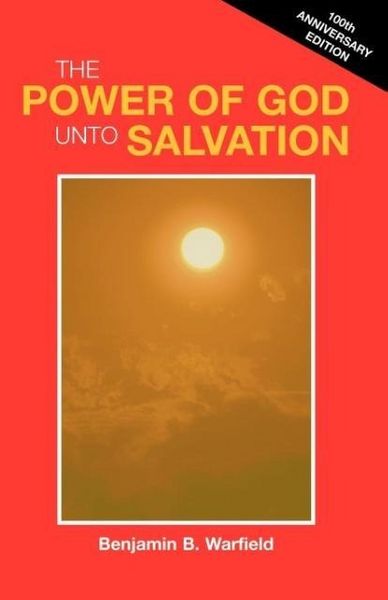 Produktbild: The Power of God Unto Salvation (Paper)