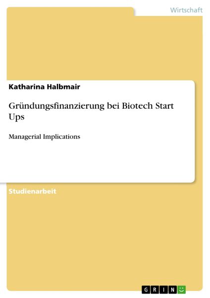 Produktbild: Gr&uuml;ndungsfinanzierung bei Biotech Start Ups