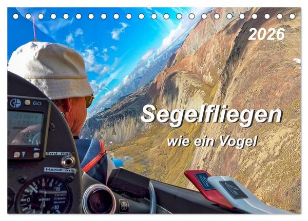 Produktbild: Segelfliegen - wie ein Vogel (Tischkalender 2026 DIN A5 quer), CALVENDO Monatskalender