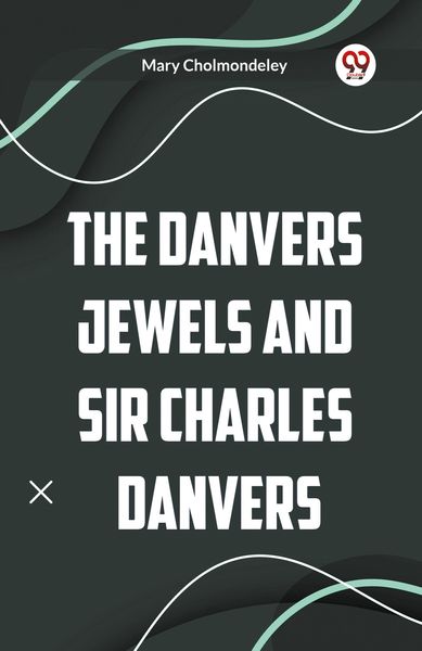 Produktbild: The Danvers Jewels and Sir Charles Danvers