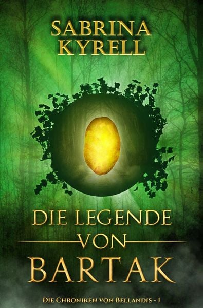 Die Legende von Bartak, Taschenbuch von Sabrina Kyrell, Epubli, 9783754967850