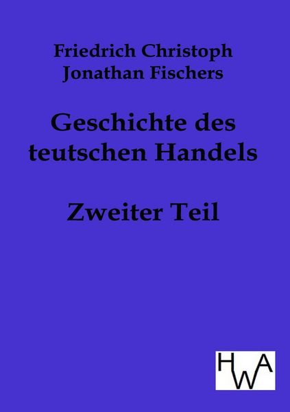 Produktbild: Geschichte des teutschen Handels