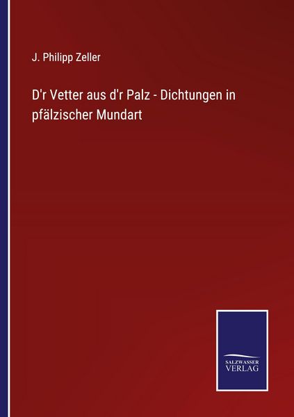 Produktbild: D'r Vetter aus d'r Palz - Dichtungen in pf&auml;lzischer Mundart
