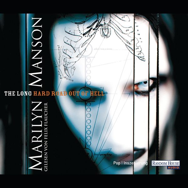 The Long Hard Road Out Of Hell - Marilyn Manson, Audio, 9783837170634