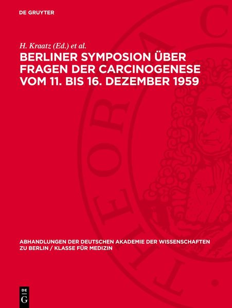 Produktbild: Berliner Symposion &uuml;ber Fragen der Carcinogenese vom 11. bis 16. Dezember 1959