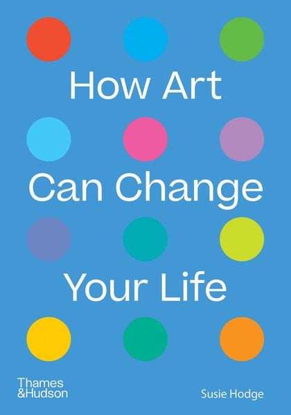 Produktbild: How Art Can Change Your Life