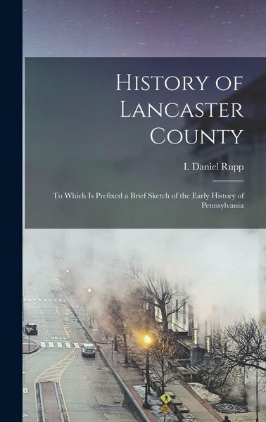 Produktbild: History of Lancaster County