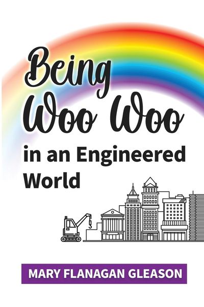Produktbild: Being Woo Woo in an Engineered World
