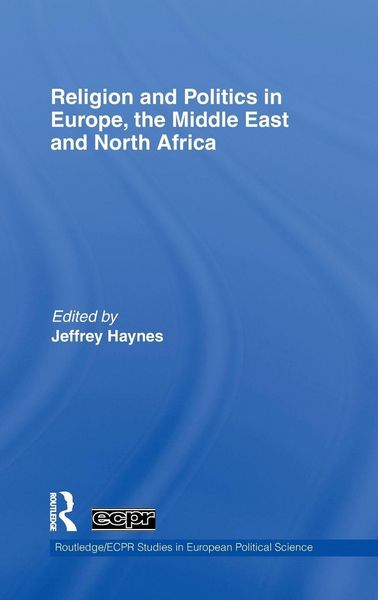 Produktbild: Religion and Politics in Europe, the Middle East and North Africa