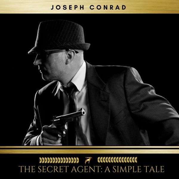 The Secret Agent: A Simple Tale - Joseph Conrad, Audio, 9782291042242