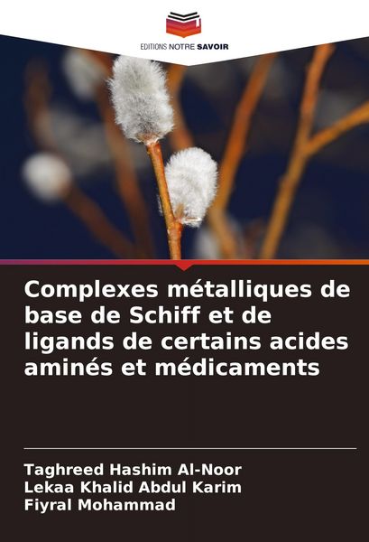 Produktbild: Complexes m&eacute;talliques de base de Schiff et de ligands de certains acides amin&eacute;s et m&eacute;dicaments