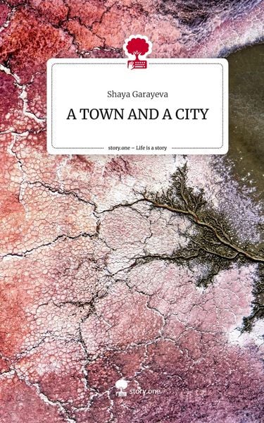 Produktbild: A TOWN AND A CITY. Life is a Story - story.one