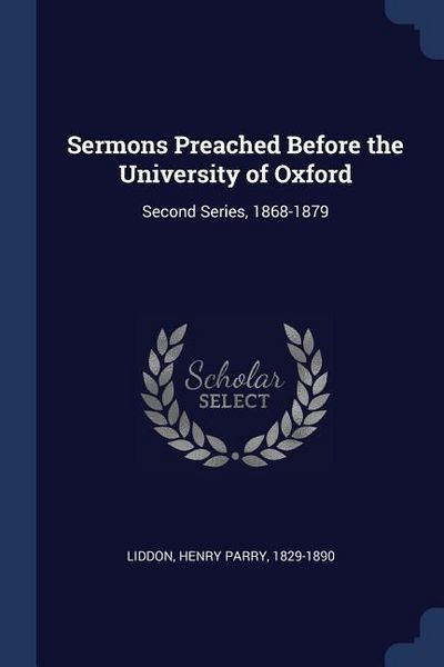 Produktbild: Sermons Preached Before the University of Oxford: Second Series, 1868-1879