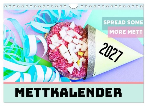 Produktbild: Mettkalender - Spread some more Mett (Wandkalender 2027 DIN A4 quer), CALVENDO Monatskalender