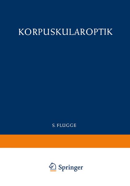 Produktbild: Optics of Corpuscles / Korpuskularoptik