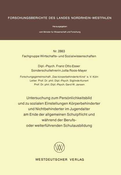 Produktbild: Untersuchung zum Pers&ouml;nlichkeitsbild und zu sozialen Einstellungen K&ouml;rperbehinderter und Nichtbehinderter im Jugendalter am Ende der allgemeinen Schul