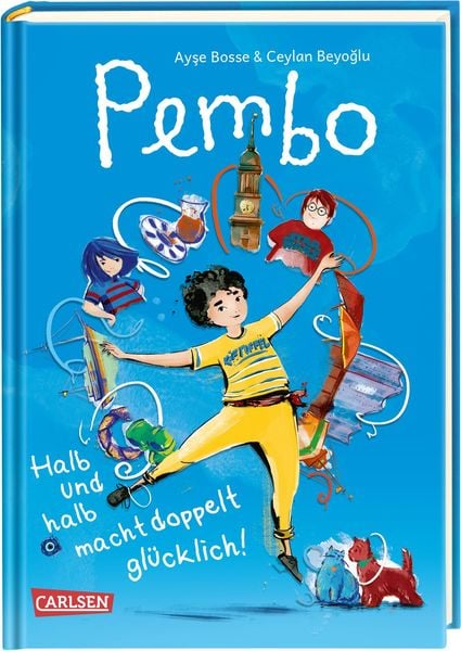 Pembo – Halb und halb macht doppelt glücklich!, Gebundene Ausgabe von Ayse Bosse, Carlsen, 9783551650399