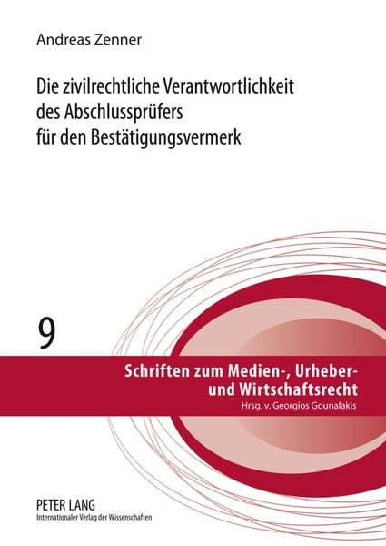 Produktbild: Die zivilrechtliche Verantwortlichkeit des Abschlusspr&uuml;fers f&uuml;r den Best&auml;tigungsvermerk
