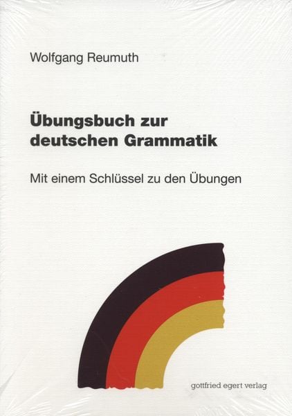 Übungsbuch zur deutschen Grammatik, Taschenbuch von Wolfgang Reumuth, Egert, G, 978-3-936496-48-2