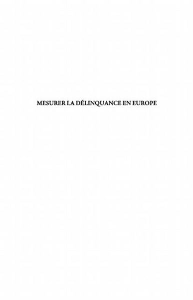Produktbild: Mesurer la delinquance en europe - comparer statistiques off