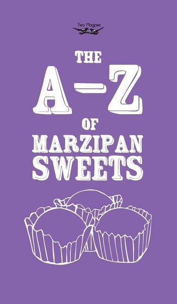 Produktbild: The A-Z of Marzipan Sweets