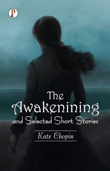 Produktbild: The Awakening and Selected Short Stories