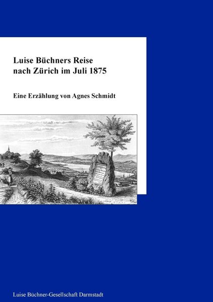 Produktbild: Luise B&uuml;chners Reise nach Z&uuml;rich im Juli 1875