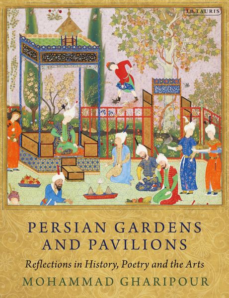 Produktbild: Persian Gardens and Pavilions