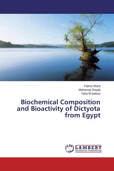 Produktbild: Biochemical Composition and Bioactivity of Dictyota from Egypt