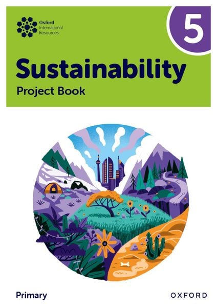 Produktbild: Oxford International Sustainability: Project Book 5 (Primary)