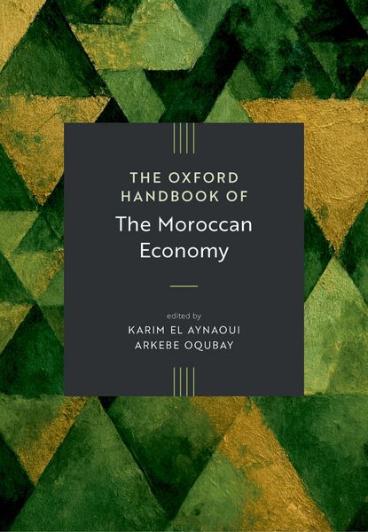 Produktbild: The Oxford Handbook of the Moroccan Economy