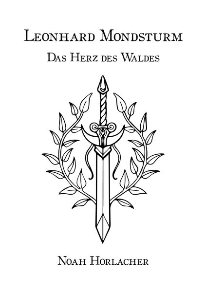 Produktbild: Leonhard Mondsturm: Das Herz des Waldes
