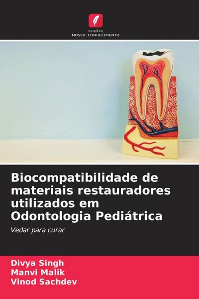 Produktbild: Biocompatibilidade de materiais restauradores utilizados em Odontologia Pedi&aacute;trica