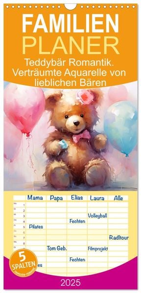 Familienplaner 2025 - Teddybär Romantik. Verträumte Aquarelle von lieblichen Bären mit 5 Spalten (Wandkalender, 21 x 45 