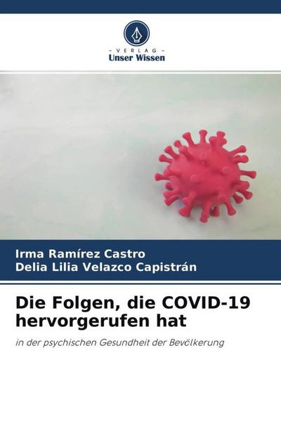 Produktbild: Die Folgen, die COVID-19 hervorgerufen hat