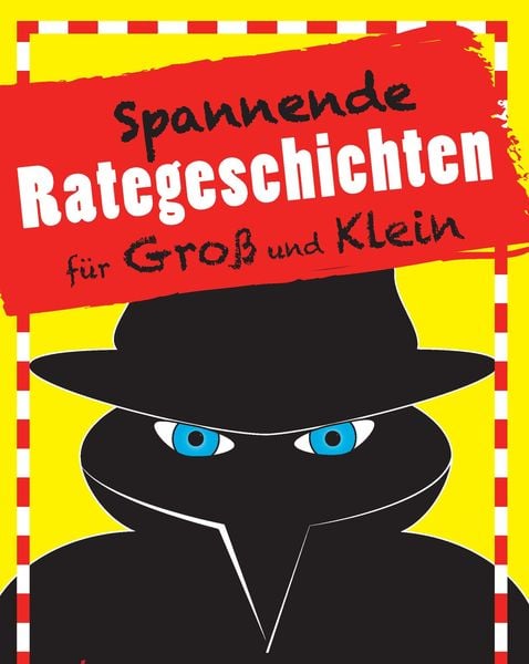 Produktbild: Spannende Rategeschichten f&uuml;r Gro&szlig; und Klein
