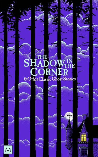 Produktbild: The Shadow in The Corner & Other Classic Ghost Stories