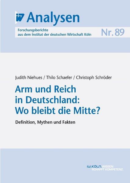 Produktbild: Arm und Reich in Deutschland: Wo bleibt die Mitte?