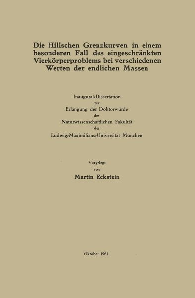 Die Hillschen Grenzkurven in einem besonderen Fall des eingeschränkten Vierkörperproblems bei verschiedenen Werten der endlichen Massen, Taschenbuch