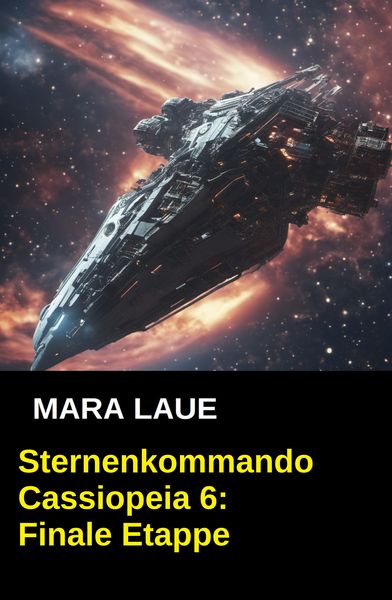 Produktbild: Sternenkommando Cassiopeia 6: Finale Etappe