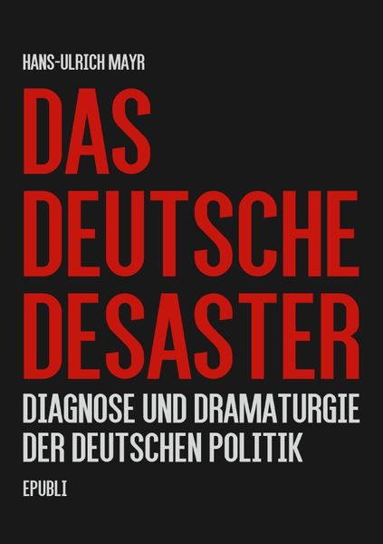 Produktbild: Das deutsche Desaster